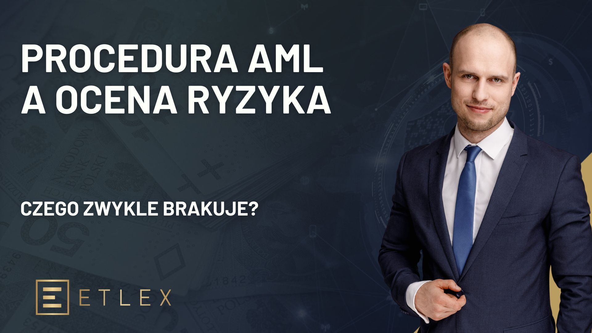 Procedura AML a ocena ryzyka – czego zwykle brakuje?